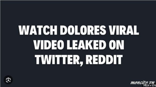 Introduction to the Dolores Viral Video
