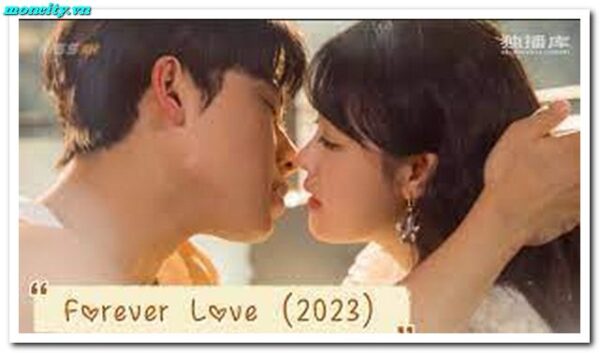 Forever Love 2023 ซับไทย EP 15, EP 17, EP 12